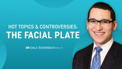 Hot topics and Controversies: The Facial Plate
