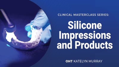 Silicone Impressions and Products