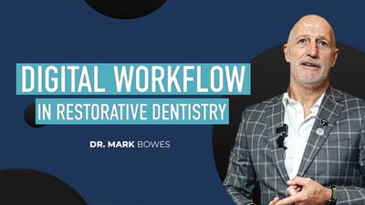 Digital Workflow in Restorative Dentistry