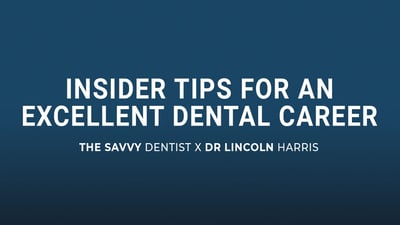 Insider Tips for an Excellent Dental Career