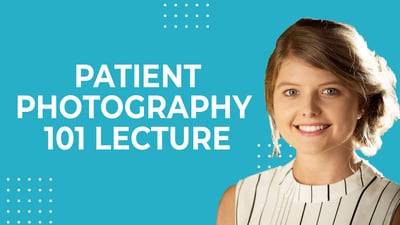 Patient Photography 101