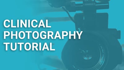Clinical Photography Tutorial