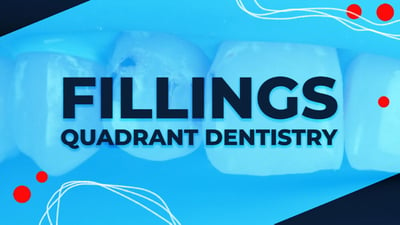 Fillings - Quadrant Dentistry