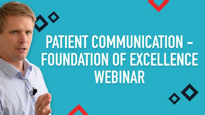 Patient Communication Foundations of Excellence- Webinar