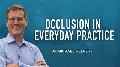 Occlusion in Everyday Practice - Part 9